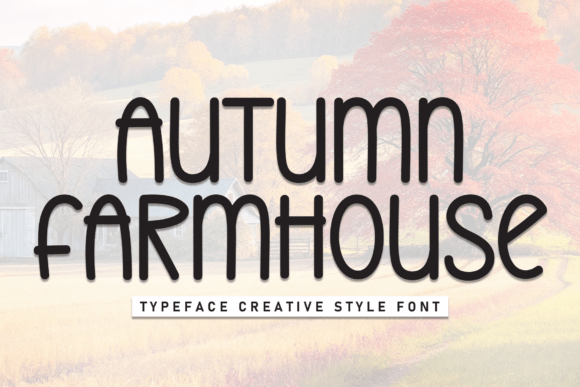 Autumn Farmhouse Font Review for Cozy Branding
