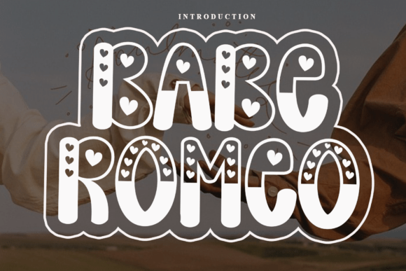 Babe Romeo: A Playful Display Font for Modern Brands