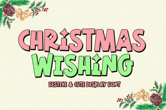 Christmas Wishing: The Festive Display Font for Small Business Branding