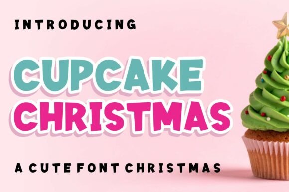 Cupcake Christmas: The Sweetest Display Font for Makers