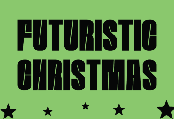 Futuristic Christmas Font: A Bold Display Typeface for Makers