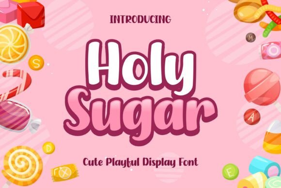 Holy Sugar Font Review: Sweet Display Typography for Campaigns