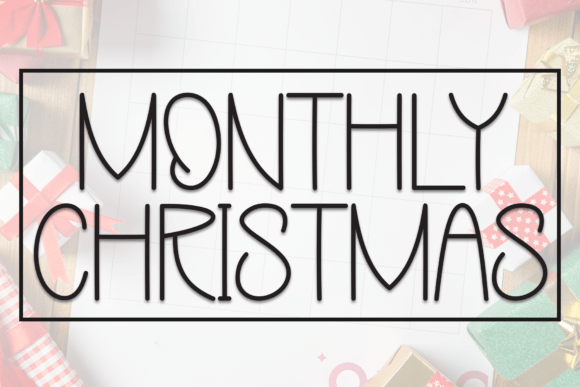 Monthly Christmas: A Playful Display Font for Modern Editors