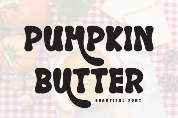 Pumpkin Butter: A Warm Handwritten Display Font for Campaigns